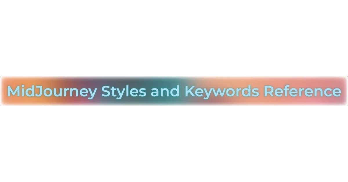 MidJourney-Styles-and-Keywords-Reference