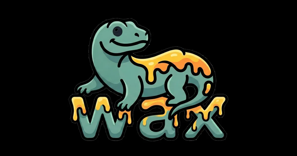 Wax